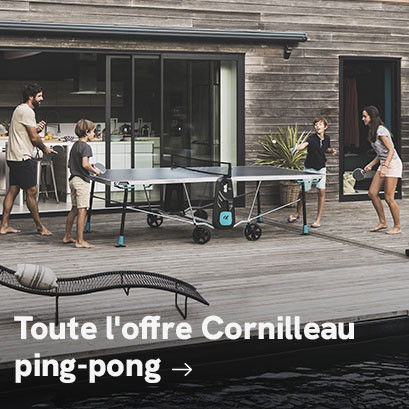 Toute l'offre Cornilleau...